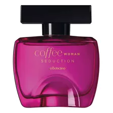 O Boticário Coffee Woman Seduction Deo-colônia 100ml Para Feminino