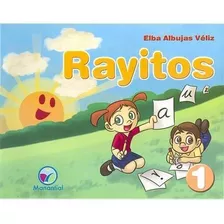 Rayitos 1, 2 Y 3 - Edit. Manantial 