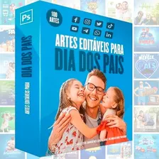 Pack 300 Artes Dia Dos Pais Rede Social Arquivo Editável Psd