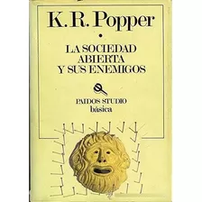 La Sociedad Abierta Y Sus Enemigos | Karl R. Popper