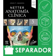 Libro Netter. Anatomía Clínica 5ed