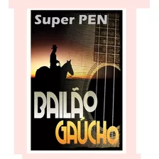 Mega Pen Drive Baile Gaúcho (mp3)