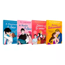 A Hipótese Do Amor + A Razão Do Amor + Odeio Te Amar + Amor, Teoricamente - 4 Livros