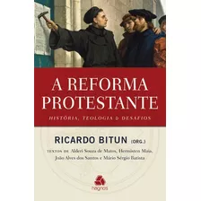 A Reforma Protestante: História, Teologia E Desafios, De Bitun, Ricardo. Editora Hagnos Ltda, Capa Mole Em Português, 2017