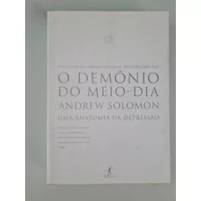 Livro, O Demônio Do Meio Dia, Andrew Solomon