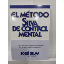 Libro El Método Silva De Control Mental Jose Silva