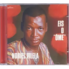 Cd Noriel Vilela Eis O Ôme 1969 Original Lacrado