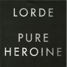 Lorde Pure Heroine Cd 