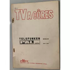 Diagrama Elétrico Tv Telefunken Modelos 661 - 561