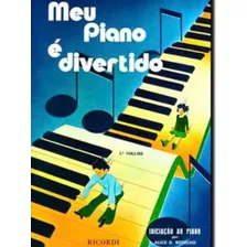 Método Meu Piano É Divertido Volume 1