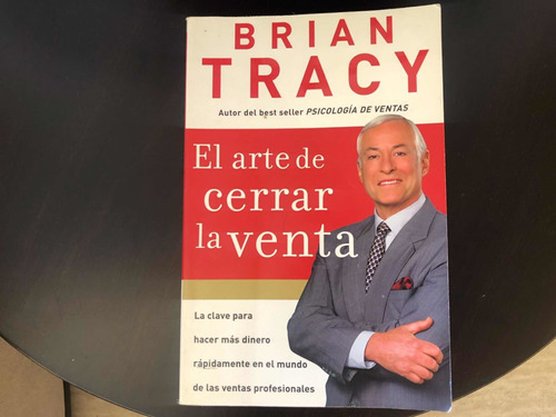 El Arte De Cerrar La Venta Libro De Brian Tracy