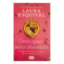 Cómo Agua Para Chocolate 