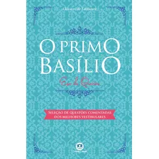 O Primo Basílio - Eça De Queiroz - Clássicos Da Literatura