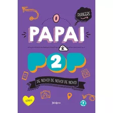 Livro O Papai É Pop 2