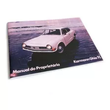 Manual Do Proprietário Karmann Ghia Tc 1973 + Brinde