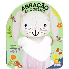 Livro Dedoche - Abração: Abração De Coelho, De Tulip Books. Editorial Todolivro, Tapa Dura, Edición 1 En Português, 2023