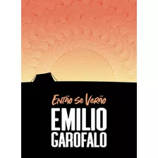 Então Se Verão, De Garofalo Neto, Emilio. Vida Melhor Editora S.a, Capa Mole Em Português, 2022