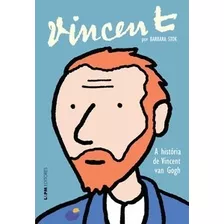 Vincent A História De Vincent Van Gogh