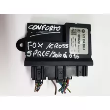 Módulo Conforto Vw Fox 010 A 18 S0acefox Crossfox 5z0959800a