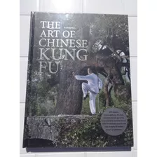 The Art Of Chinese Kung Fu - Zhang Zheyi - Ilustrado