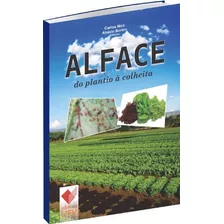 Alface Do Plantio À Colheita, De Carlos Nick, Aluízio Borém. Editora Ufv, Capa Mole, Edição 1 Em Português, 2019