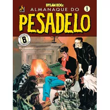 Dylan Dog - Almanaque Do Pesadelo Volume 1, De Bilotta, Alessandro. Editora Edições Mythos Eireli, Capa Mole Em Português, 2020