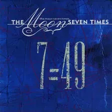 The Moon Seven Times 7=49 (importado) Cd Nuevo Cerrado