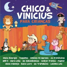 Cd - Vários Artistas - Chico & Vinicius Para