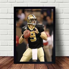 Quadro Drew Brees Do Time New Orleans Saints 43x33cm A3