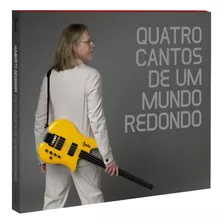 Cd Humberto Gessinger - Quatro Cantos De Um Mundo Redondo