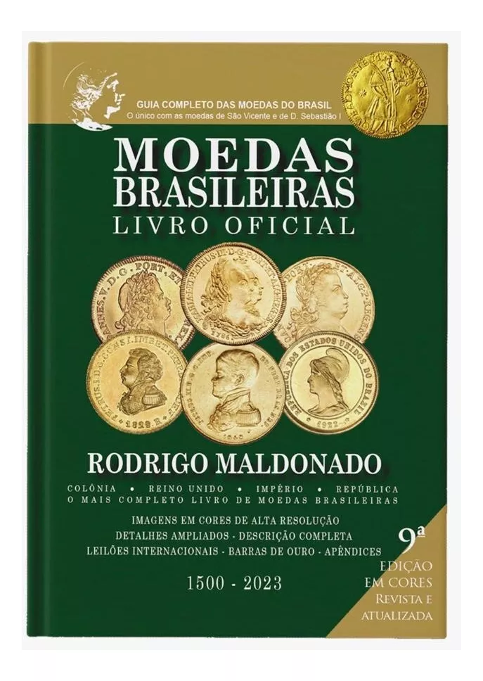 Novo Catálogo Bentes Das Moedas Do Brasil 1500-2023