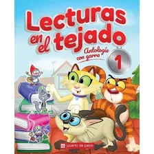 Lecturas En El Tejado 1 Antologia Con Garra - Puerto De Palos, De No Aplica. Editorial Puerto De Palos, Tapa Tapa Blanda En Español, 2021