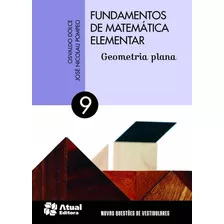 Fundamentos De Matemática Elementar - Volume 9: Geometria Plana, De Dolce, Osvaldo. Editora Somos Sistema De Ensino, Capa Mole Em Português, 2013