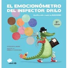 El Emocionómetro Del Inspector Drilo