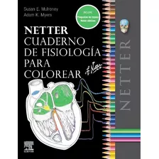 Libro Netter. Cuaderno De Fisiologia Para Colorear