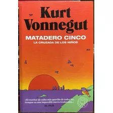 Matadero Cinco - Kurt Vonnegut