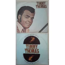 Timmy Thomas Ive Got To See You, Why Cant We Live 02 Lps
