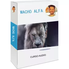 Macho Alfa - Andres Vernazza - Taller Terapia Audio 