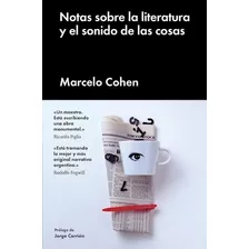 Notas Sobre La Literatura Y El Sonido De Las - Malpaso - #w