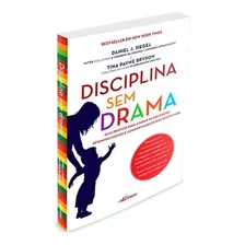 Disciplina Sem Drama - Guia Pratico Para Ajudar Na Educacao