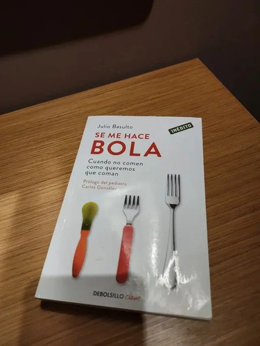 Alimentación Niños Basulto Se Me Hace Bola — imagen 5