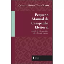 Livro Fisico - Pequeno Manual De Campanha Eleitoral