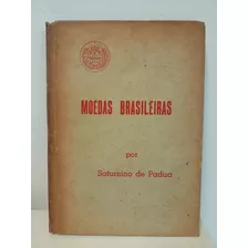 Moedas Brasileiras, Guia Do Colecionador, Saturnino Padua