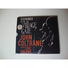 Cd - John Coltrane With Eric Dolphy - Evenings At The Villag
