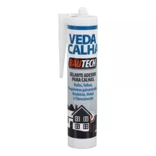 Bautech Veda Calha Cinza Selante Silicone - Cart. 310ml