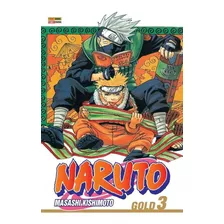 Naruto Gold Vol. 3, De Kishimoto, Masashi. Editora Panini Brasil Ltda, Capa Mole Em Português, 2022