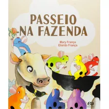 Passeio Na Fazenda, De França, Mary. Série Os Pingos Editora Somos Sistema De Ensino Em Português, 2015