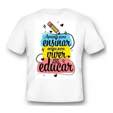 Camiseta Dia Do Professor Educação Infantil Presente Barato 