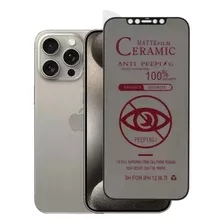 Vidrio Ceramico Antiespia Antihuella Irrompible Para iPhone