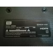 Televisor Smartv Tcl 43s6500 Desarme Quebrada La Pantalla